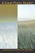 A Great Plains reader 著者： Diane Dufva Quantic