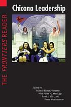 Chicana leadership : the Frontiers reader