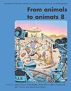 From animals to animats 8 : proceedings of the seventh [i.e. eighth] International Conference on Simulation of Adaptive Behavior