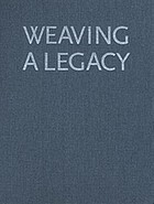 Weaving a legacy : Indian baskets & the people of Owens Valley, California