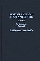 African American slave narratives : an anthology