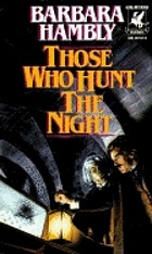 Those who hunt the night