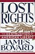 Lost rights : the destruction of American liberty von James Bovard