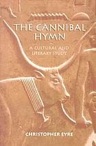The cannibal hymn : a cultural and literary study