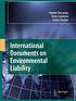 International documents on environmental liability by Hannes Descamps