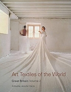Art textiles of the world : Great Britain.