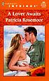 A lover awaits de Patricia Rosemoor