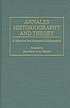 Annales historiography and theory : a selective... 著者： Jean-Pierre V M Hérubel