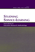 Studying service-learning : innovations in education research methodology