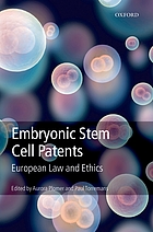 Embryonic stem cell patents : European law and ethics