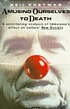 Amusing ourselves to death : public discourse... door  Neil Postman 