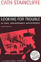 Looking for trouble