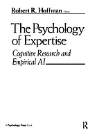 The Psychology of expertise : cognitive research and empirical AI