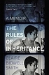 The rules of inheritance by  Claire Bidwell Smith 