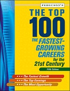The top 100 : the fastest-growing careers for the 21st century Cover Art