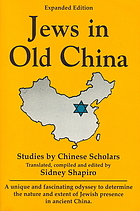 Jews in old China : studies by Chinese scholars
