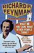 'What do you care what other people think?' :... von Richard Phillips Feynman