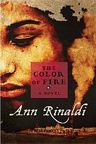 The color of fire : a novel