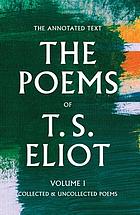 The poems of T. S. Eliot