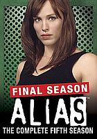 Alias. / The complete fifth season