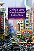 China's long march toward rule of law