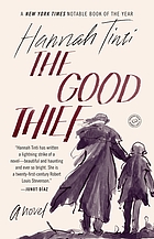 The good thief : a novel