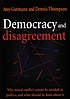 Democracy and disagreement