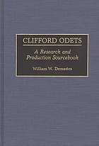 Clifford Odets : a research and production sourcebook