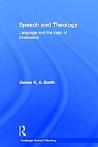 Speech and theology : language and the logic of Incarnation