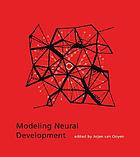 Modeling neural development