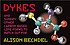Dykes and sundry other carbon-based life-forms... door Alison Bechdel