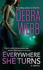 Everywhere she turns