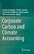Corporate Carbon and Climate Accounting by Stefan Schaltegger