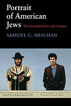 Portrait of American Jews : the last half of the 20th century