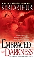 Embraced by darkness door Keri Arthur