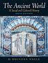 The ancient world : a social and cultural history por D  Brendan Nagle