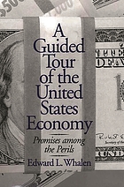 A guided tour of the United States economy : promises among the perils