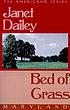 Bed of grass door Janet Dailey