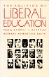 The Politics of liberal education