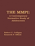 The MMPI : a contemporary normative study of adolescents door Robert C Colligan