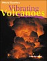 Vibrating volcanoes von Julie Richards