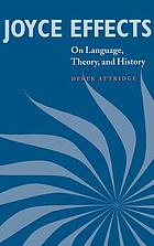 Joyce effects on language, theory, and history