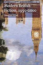The Cambridge introduction to modern British fiction, 1950-2000