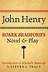 John Henry : Roark Bradford's novel and play by Roark Bradford