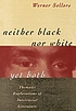 Neither black nor white yet both : thematic explorations of interracial literature