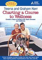 Charting a course to wellness