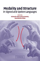 Modality and structure in signed and spoken languages