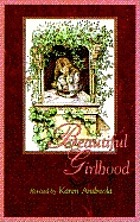 Beautiful girlhood