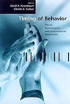Timing of behavior : neural, psychological, and computational perspectives