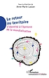 Le retour au territoire : l